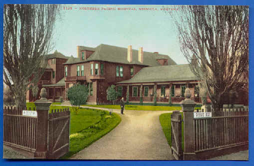 Northern Pacific Hospital, Missoula, Montana