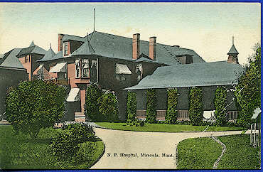 Northern Pacific Hospital, Missoula, Montana